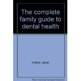 Book Complete Family Guide to Dental Health free