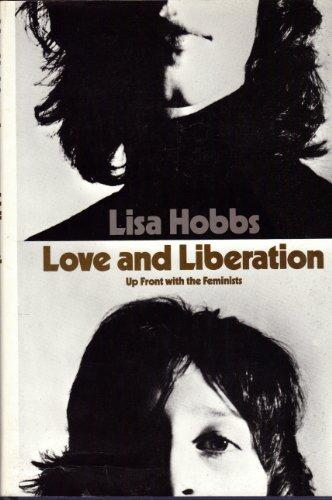 Book Love and liberation;: Up front with the feminists free