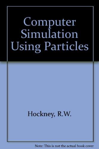 Book Computer Simulation Using Particles free