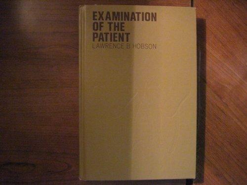 Book Examination Of The Patient;: A Text For Nursing And Allied Health Personnel free