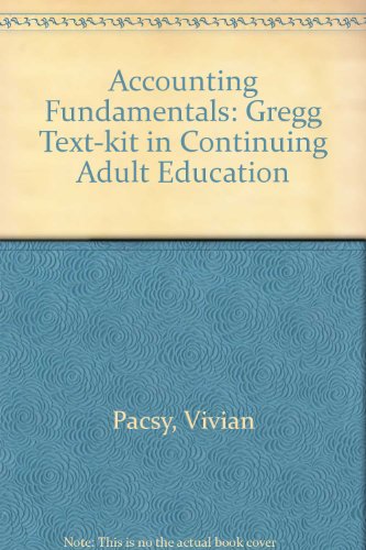 Book Accounting Fundamentals: A Gregg Text-kit In Continuing Adult Education (continuing Education Series) free