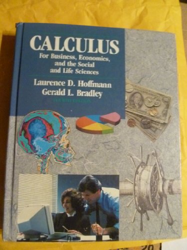 Book Calculus for Business, Economics, and the Social and Life Sciences free