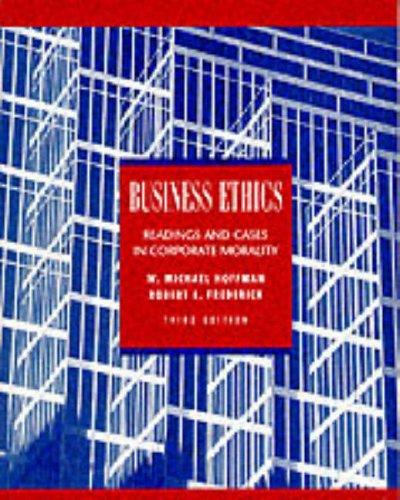 Book Business Ethics: Readings and Cases in Corporate Morality free
