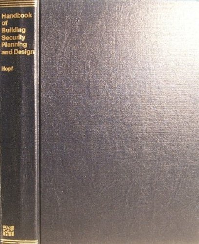 Book Handbook of Building Security Planning and Design free