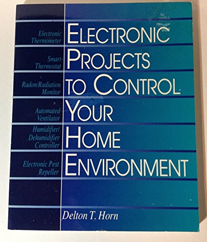 Book Electronic Projects To Control Your Home Environment free