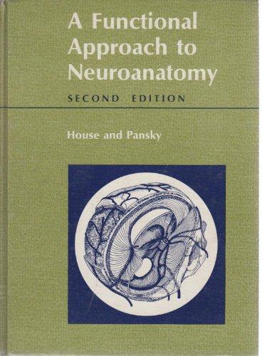 Book Functional Approach to Neuroanatomy free