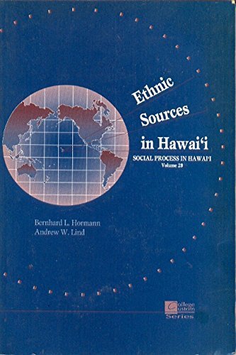 Book Ethnic Sources in Hawaii (Social Process in Hawaii, Volume 29) free