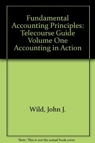 Book Fundamental Accounting Principles: Telecourse Guide Volume One Accounting In Action free