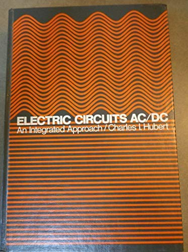 Book Electric Circuits Ac/Dc: An Integrated Approach (MCGRAW HILL SERIES IN ELECTRICAL AND COMPUTER ENGINEERING) free