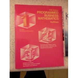 Book Programmed Business Mathematics, Book 1: Business Math Fundamentals free