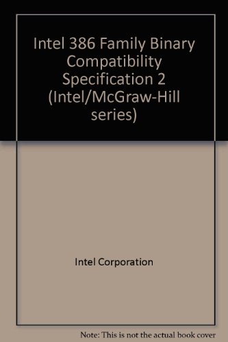 Book Intel386 Family Binary Compatibility Specification 2 (intel/mcgraw Hill Series) free