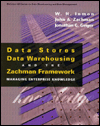Book Data Stores, Data Warehousing, and the Zachman Framework: Managing Enterprise Knowledge (McGraw-Hill Series on Data Warehousing and Data Management) free