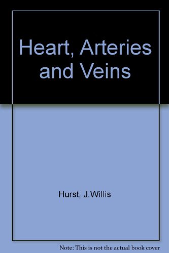 Book The Heart, Arteries, And Veins free