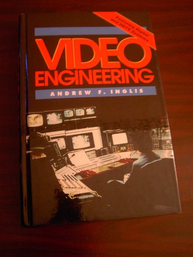 Book Video Engineering: Featuring Digital and HDTV Systems free