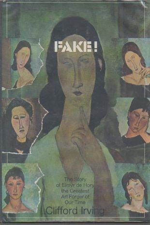 Book FAKE! The Story of Elmyr de Hory, the Greatest Art Forger of Our Time free