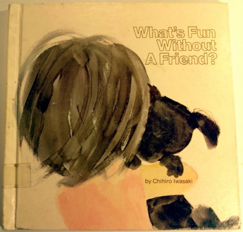 Book What's Fun Without A Friend free