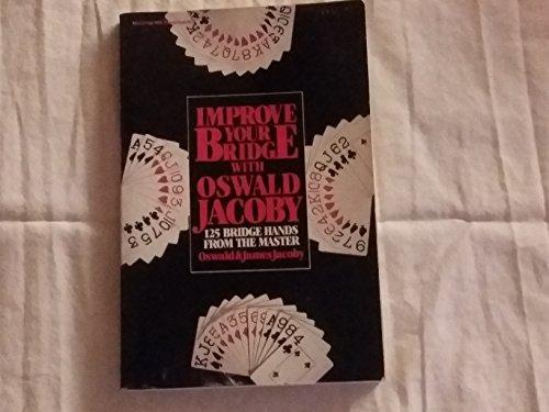 Book Improve Your Bridge With Oswald Jacoby: 125 Bridge Hands from the Master free