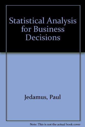 Book Statistical Analysis for Business Decisions free