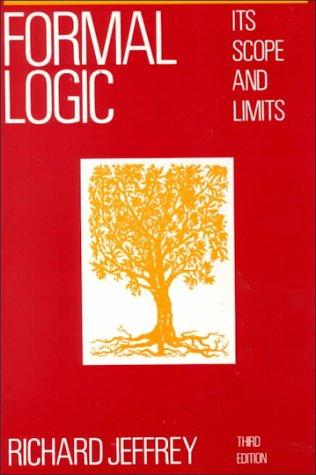 Book Formal Logic: Its Scope and Limits free