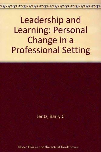 Book Leadership and learning: Personal change in a professional setting free