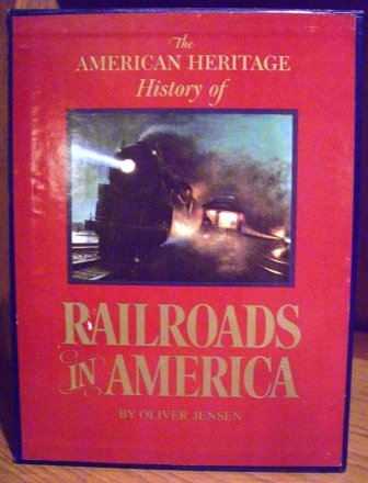 Book The American heritage history of railroads in America free