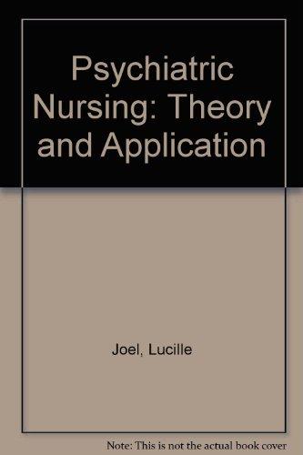 Book Psychiatric Nursing: Theory And Application free