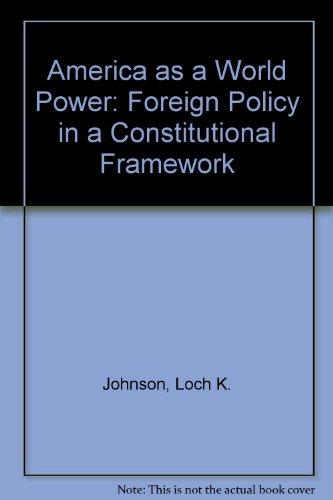 Book America As a World Power: Foreign Policy in a Constitutional Framework free