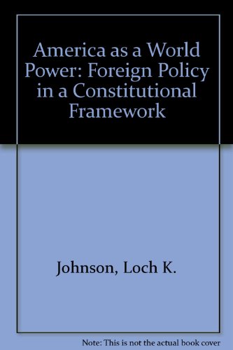 Book America As a World Power: Foreign Policy in a Constitutional Framework free