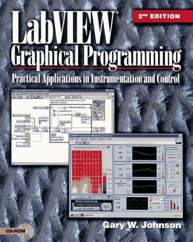 Book LabVIEW Graphical Programming : Practical Applications in Instrumentation and Control free