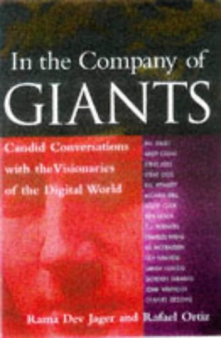 Book In the Company of Giants: Candid Conversations With the Visionaries of the Digital World free