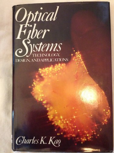 Book Optical Fiber Systems: Technology, Design, and Applications free