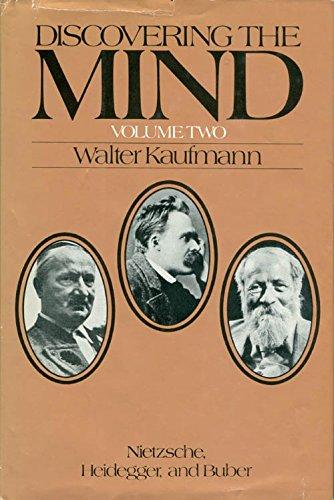 Book Discovering the Mind, Vol. 2: Nietzsche, Heidegger, and Buber free