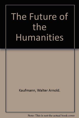 Book The Future Of The Humanities free