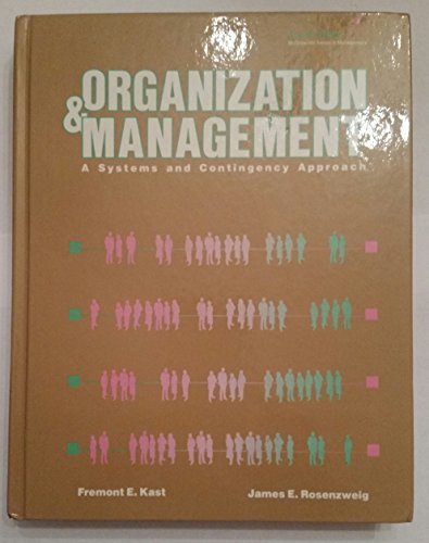 Book Organization and Management: A Systems and Contingency Approach (MCGRAW HILL SERIES IN MANAGEMENT) free
