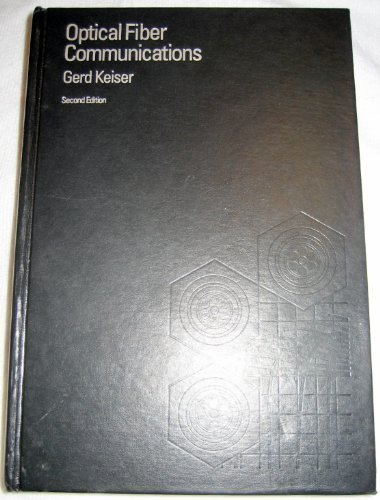 Book Optical Fiber Communications (McGraw-Hill series in electrical engineering) free