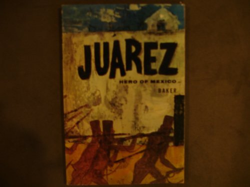 Book JuaÌrez, hero of Mexico;: Adapted by William Kottmeyer (The Everyreader series) free