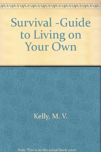 Book Survival: A Guide To Living On Your Own free