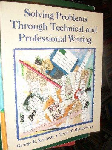 Book Solving Problems Through Technical and Professional Writing free