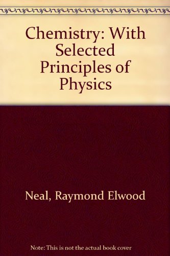 Book Chemistry: With Selected Principles Of Physics free