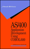 Book As/400 Application Development Using Cobol/400 (J. Ranade IBM Series) free