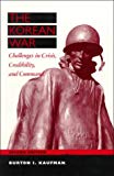 Book The Korean War: Challenges In Crisis, Credibility And Command free