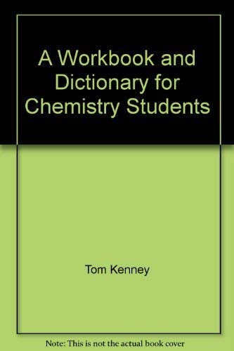 Book A Workbook and Dictionary for Chemistry Students free