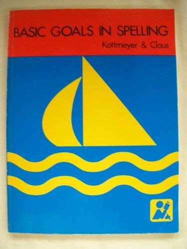 Book Basic Goals In Spelling: Workbook Level 7 free