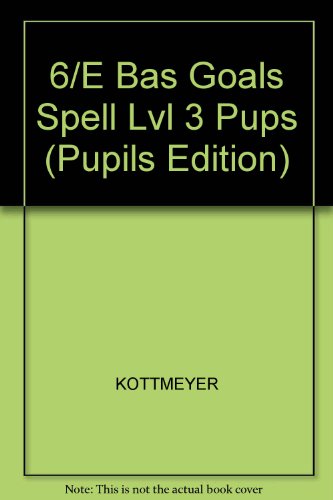 Book Basic Goals in Spelling, Level 3 (Pupils Edition) free