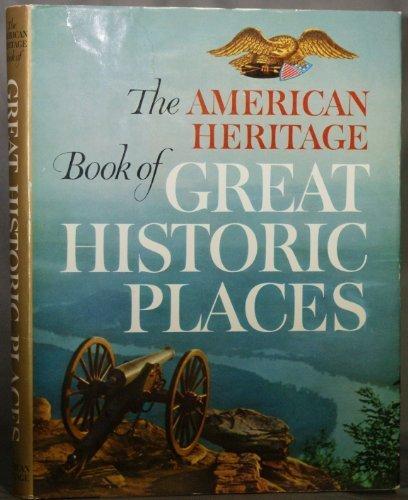 Book The American heritage book of great historic places, free