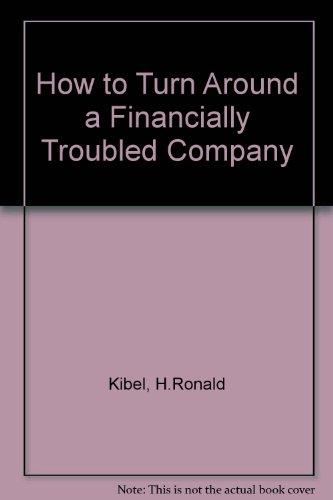 Book How to Turn Around a Financially Troubled Company free