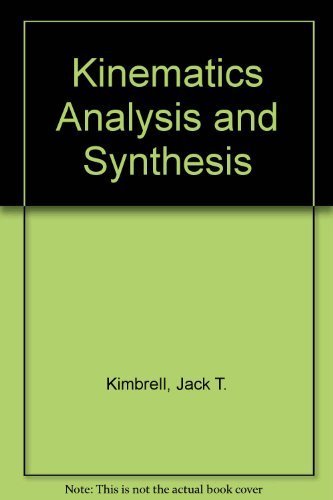 Book Kinematics Analysis and Synthesis (McGraw-Hill Series in Mechanical Engineering) free