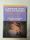 Book Communicating With Strangers: An Approach to Intercultural Communication free