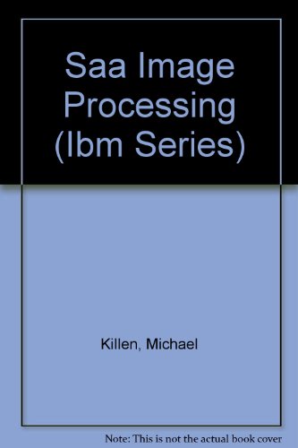 Book Saa: Image Processing (ibm Series) free