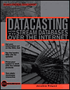 Book Datacasting: How to Stream Databases over the Internet free
